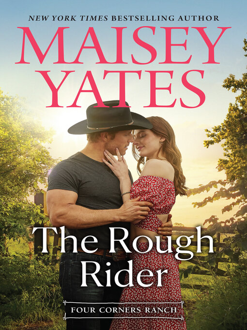 Title details for The Rough Rider by Maisey Yates - Available